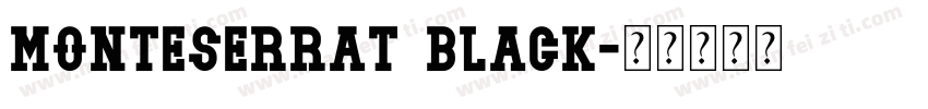 Monteserrat black字体转换